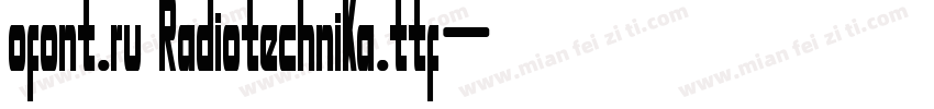 ofont.ru Radiotechnika.ttf字体转换